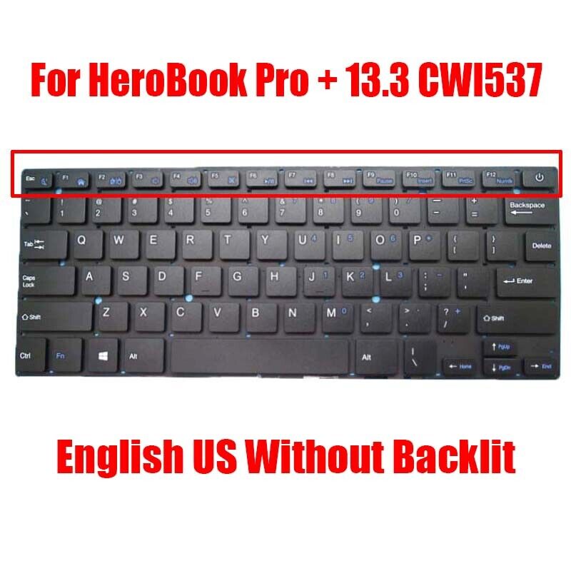 Laptop Replacement Keyboard For Chuwi HeroBook Pro + 13.3 CWI537 English US New