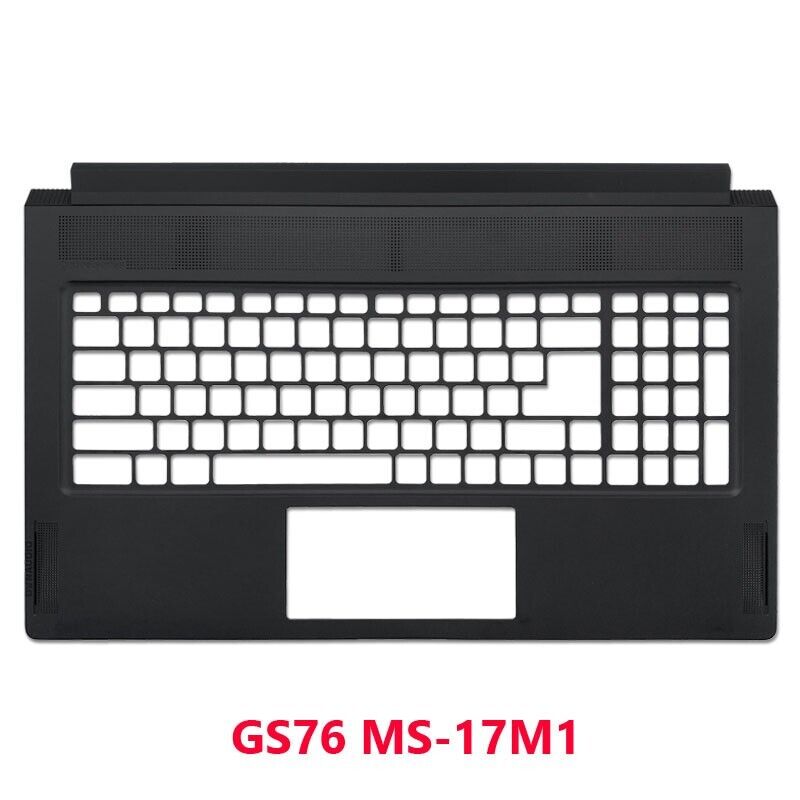 MS17M1 Palmrest For MSI GS76 Stealth 11UE 11UG 11UH MS-17M1 E2P-7M11111-TA2