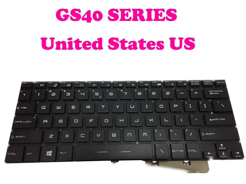 US Backlit Keyboard For MSI GS40 GS32 6QE 6QD GS43VR 6RE 7RE GS30 2M MS-14A1