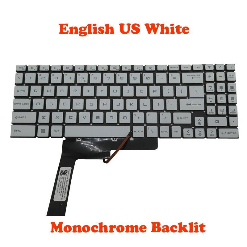 Monochrome Backlit US Keyboard For MSI 9Z.NK1BN.C1D NKS-FG0CBN 1D S1N3EUS341D10