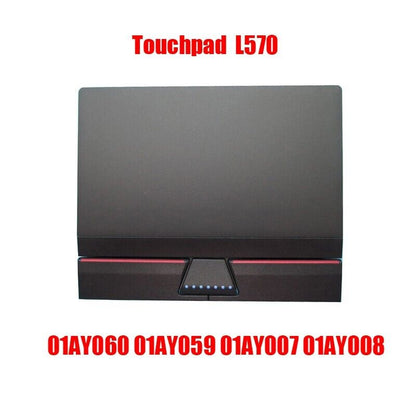 Laptop Touchpad For Lenovo Thinkpad L570 01AY060 01AY059 01AY007 01AY008 New