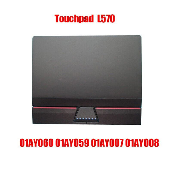 Laptop Touchpad For Lenovo Thinkpad L570 01AY060 01AY059 01AY007 01AY008 New
