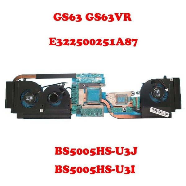 CPU GPU FAN&Heatsink For MSI GS63 GS63VR BS5005HS-U3J BS5005HS-U3I E322500251A87