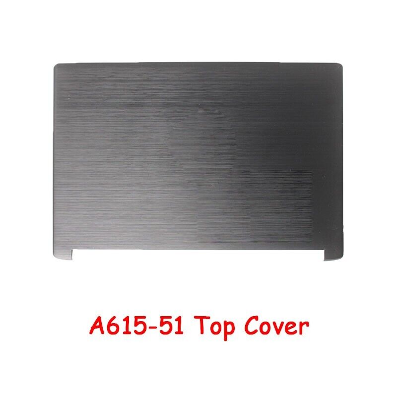 Laptop LCD Top Cover For Acer Aspire 6 A615-51 A615-51G A515-51 Black New