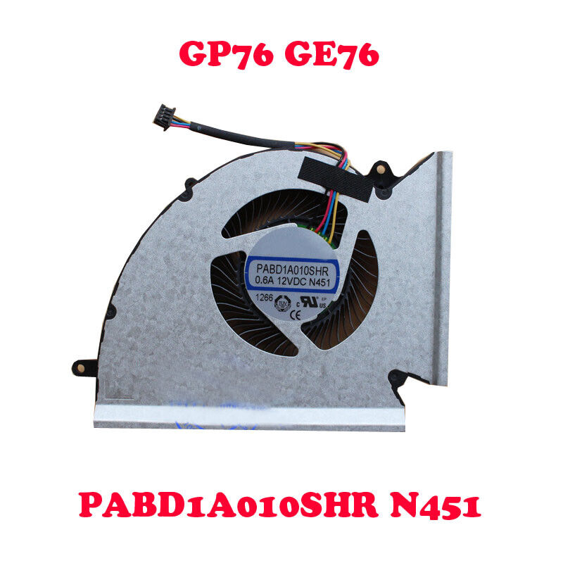 CPU GPU FAN For MSI GP76 Leopard GE76 Raider PABD1A010SHR N451 PABD1A010SHL N452